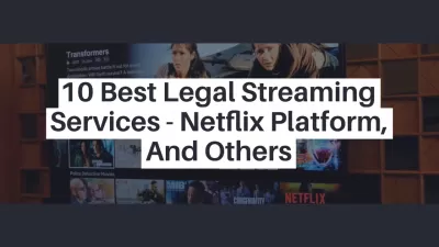 10 meilleurs services de streaming légaux - Plateforme Netflix, et autres
